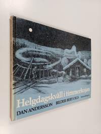 Helgdagskväll i timmerkojan