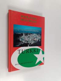 Matkaopas historiaan : Turkki