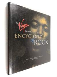 The virgin illustrated encyclopedia of rock