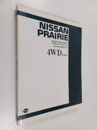 Nissan Prairie : model M10 series service manual supplement-IV, 4WD Model
