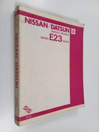 Nissan/Datsun service manual : Model E23 series