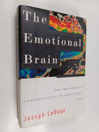 The Emotional Brain - The Mysterious Underpinnings of Emotional Life