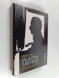 Salaliiton ääriviivat : oikeistoradikalismi ja hyökkäävä idänpolitiikka 1918-1919