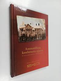 Ammatillista koulutusta ajassa : 50 vuotta ammattiopetusta - 12 000 ammattilaista