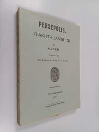Persepolis : (takht-i-Jamshid)