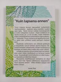 Muistelmia ja ajatuksia elämän varrelta, 1. osa - Lapsuus - Lapsuus
