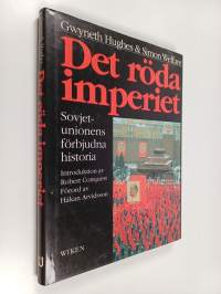 Det röda imperiet - Sovjetunionens förbjudna historia