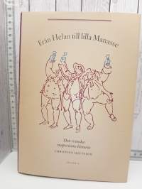 Från Helan till lilla Manasse : den svenska snapsvisans historia