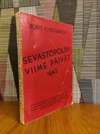 Sevastopolin viime päivät 1942