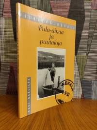 Viinikka - Nekala : Pula-aikaa ja puutaloja