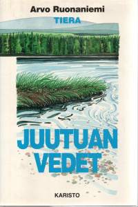 Juutuan vedet. Muisteluja vuosien takaa.