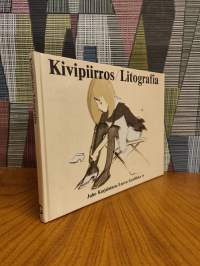 Kivipiirros/Litografia