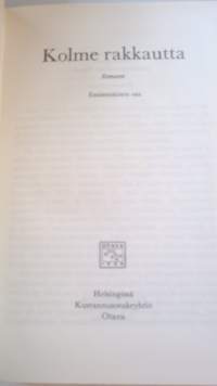 Kolme rakkautta I-II