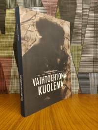 Vaihtoehtona Kuolema
