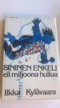 Sininen enkeli eli miljoona hullua
