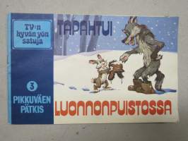 Pikkuväen pätkis - Tapahtui luonnonpuistossa - Kansankulttuuri Oy:n kustantama neuvostoliittolainen propagandistinen lastenkulttuurikirja