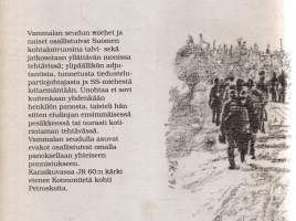 Siellä jossakin. Vammalan seudun naiset ja miehet talvi-ja jatkosodassa