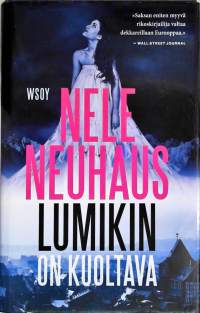Lumikin on kuoltava