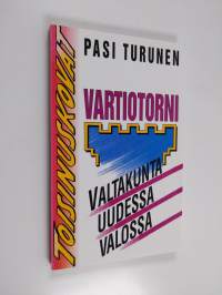 Vartiotorni : valtakunta uudessa valossa