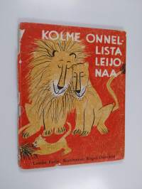 Kolme onnellista leijonaa