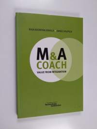 M&amp;A coach : value from integration - Value from integration - M &amp; A coach