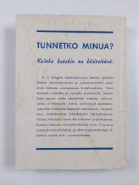 Tunnetko minua? : kuinka kutakin on käsiteltävä