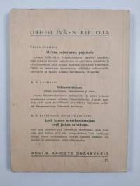 Hiihto, mäenlasku, pujottelu : Suomen Hiihtoliiton toimeksiannosta laadittu opastusteos (signeerattu, tekijän omiste)