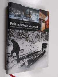 Pois isäntien varjosta (signeerattu, tekijän omiste)