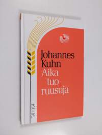 Aika tuo ruusuja