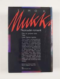 Nuoruuden romaanit : Maa on syntinen laulu ; Tabu ; Laulu Sipirjan lapsista