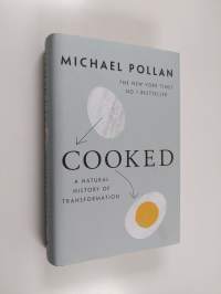Cooked : a natural history of transformation - Natural history of transformation