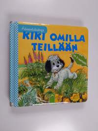 Kiki omilla teillään