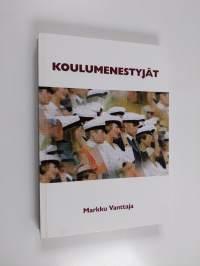 Koulumenestyjät