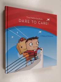 Dare to care! : a story of renewal