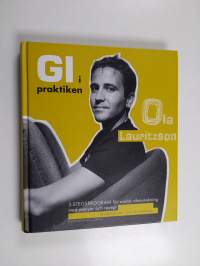 GI i praktiken : 3-stegsprogram för snabb viktminskning med menyer och recept