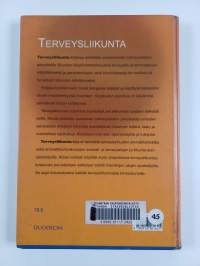 Terveysliikunta : fyysinen aktiivisuus terveyden edistämisessä