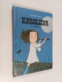 Karoliina ja oikukas uni