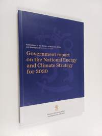 Government report on the National Energy and Climate Strategy for 2030 : (unofficial translation)