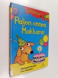 Paljon onnea, Makkara!