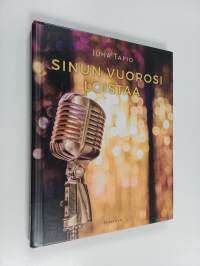 Sinun vuorosi loistaa