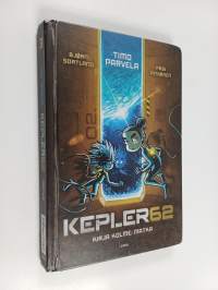 Kepler62 Kirja kolme : Matka