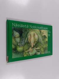 Näsiästä Nokkosakkaan