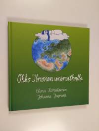 Okko Ilmonen unimatkoilla