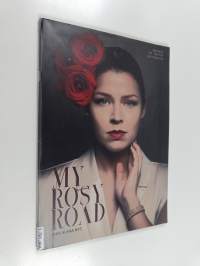 My rosy road : aika alkaa nyt