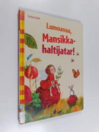Lumoavaa, mansikkahaltijatar