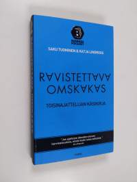 Ravistettava, omskakas : toisinajattelijan käsikirja