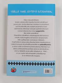Rakas nuija päiväkirjani, täällä taas 2 : Hyvät tavat ärsyttävät