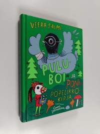 Puluboin ja Ponin pöpelikkökirja