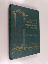 Koti, yhteiskunnan tukipylväs