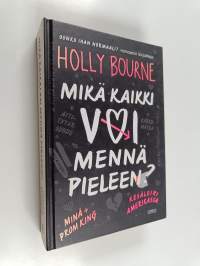 Mikä kaikki voi mennä pieleen